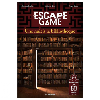 Escape Game - Une Nuit à la...