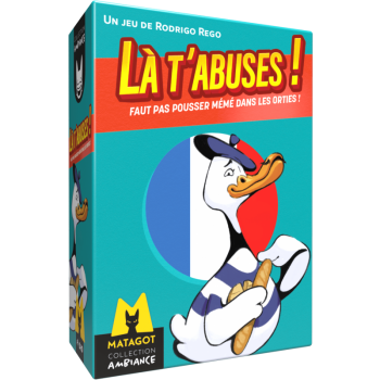 Là t'abuses ! - Faut pas...
